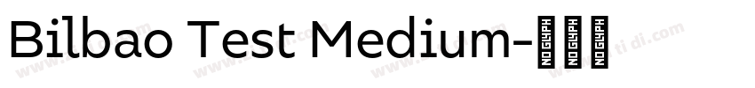Bilbao Test Medium字体转换